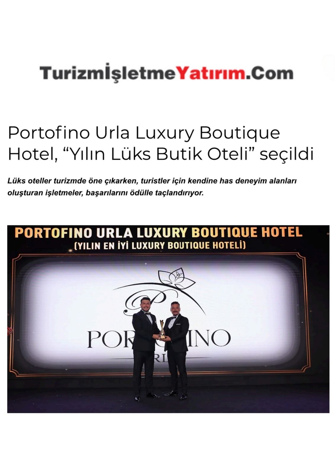 Portofino Urla Luxury Boutique Hotel, “Yılın Lüks Butik Oteli” seçildi.